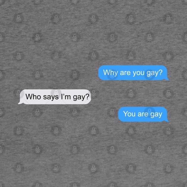 Why Are You Gay? Meme by giovanniiiii